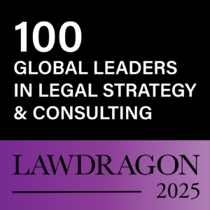 LawDragon 2025 100 Global Leaders in Legal Strategy & Consulting